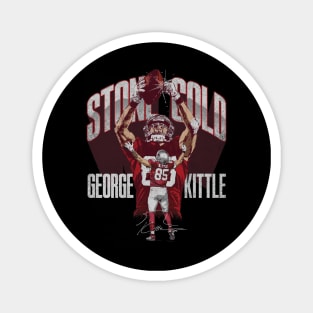 George Kittle San Francisco Stone Cold Magnet